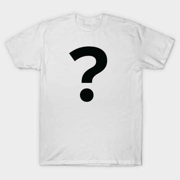 A big question mark T-Shirt by Think Beyond Color